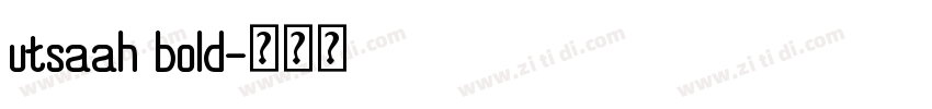 utsaah bold字体转换